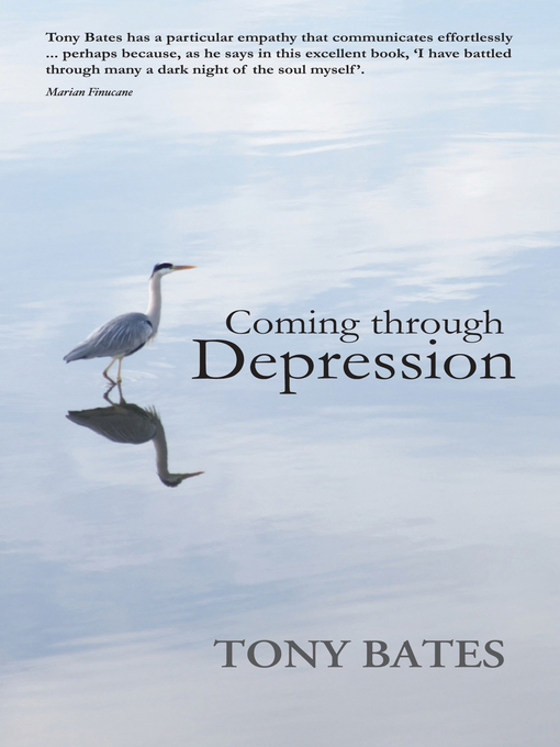 Title details for Coming Through Depression by Tony   Bates - Available